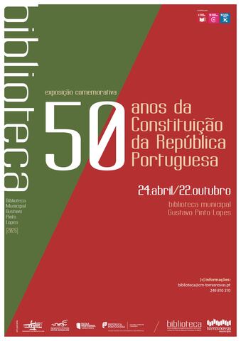 Commemorative Exhibition “50 Years of the Constitution of the Portuguese Republic”