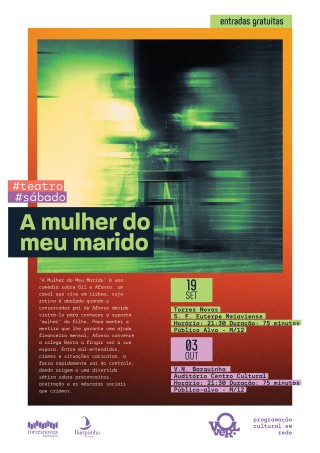 Teatro // A Mulher do Meu Marido